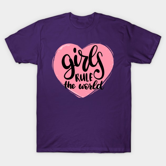 Girls Rule Funny Girly Quote T-Shirt by Squeak Art
